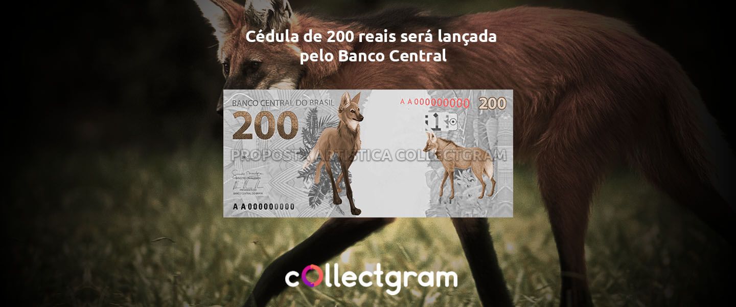 Cédula de 200 reais será lançada pelo Banco Central