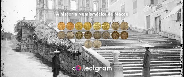Moedas de Macau: a história numismática de Macau