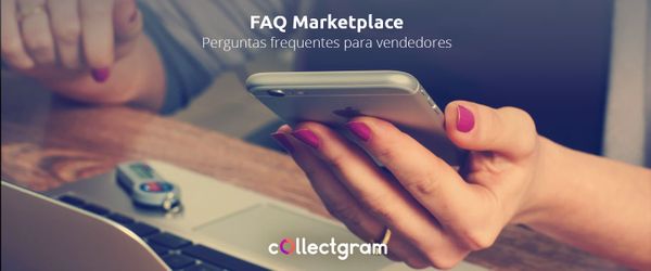 FAQ Marketplace - Perguntas frequentes de vendedores